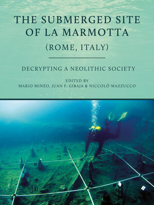 cover image of The Submerged Site of La Marmotta (Rome, Italy)